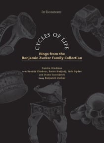 Cycles Of Life : Rings From The Benjamin Zucker Family