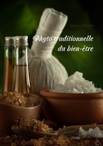 Phyto traditionnelle bien être