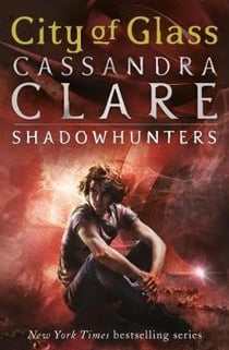 City of Glass - The Mortal Instruments v.3