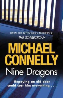 Nine dragons - a harry bosch novel
