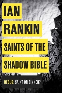 Saints of the shadow bible