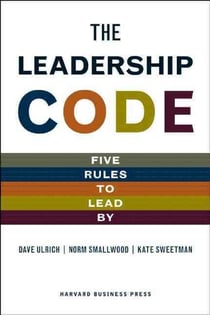 Leadership code - the five things great leaders do