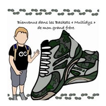 Bienvenue dans les baskets multidys de mon grand frère