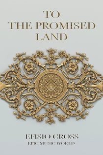 To The Promised Land : L'Histoire de l'Album