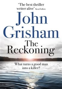 The Reckoning : The unmissable crime thriller from the number 1 Sunday Times bestselling author