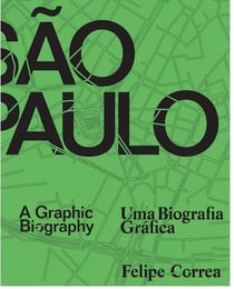 Sao paulo a graphic biography /anglais
