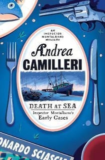 DEATH AT SEA - INSPECTOR MONTALBANO EARLY CASES