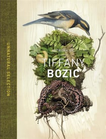 Tiffany bozic - unnatural selections