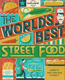 The World's Best Street Food 1ed -anglais-
