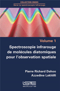 Spectroscopie infrarouge de molécules diatomiques pour l'observation spatiale