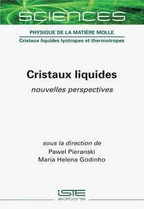Cristaux liquides : nouvelles perspectives