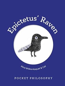 Pocket philosophy - epictetus' raven