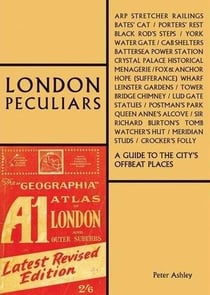 London peculiars a handbook for offbeat explorers
