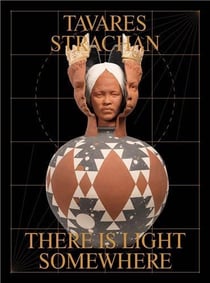 Tavares strachan : There is light somewhere