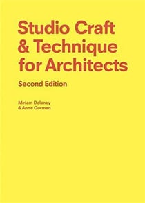 Studio craft & technique for architects (2e édition)
