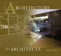 Architecture for architects