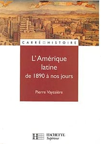 L'amerique latine de 1890 a nos jours