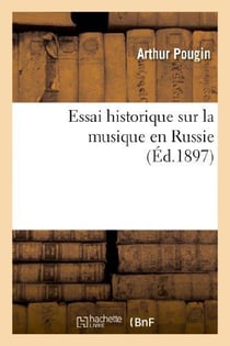 Essai historique sur la musique en russie