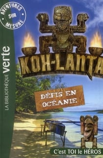 Koh-lanta - défis en océanie