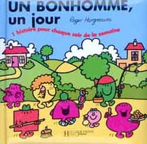 Un bonhomme un jour t.3 - une histoire pour chaque soir de la semaine