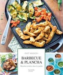 Barbecue et plancha - recettes testées dans le jardin