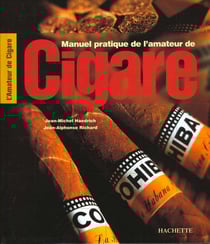 Manuel pratique de l'amateur de cigare