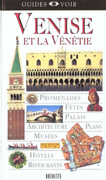 Guides voir - venise et la venetie