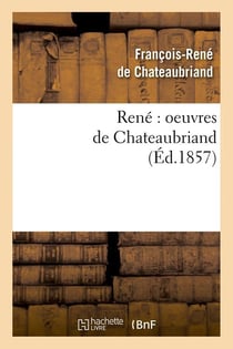 René : oeuvres de Chateaubriand (édition 1857)