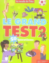Le grand test t.2