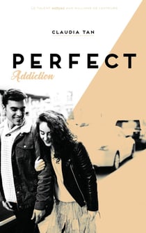 Perfect Tome 2 : perfect addiction
