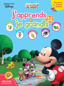 J'apprends et je grandis : la maison de Mickey - MS-GS