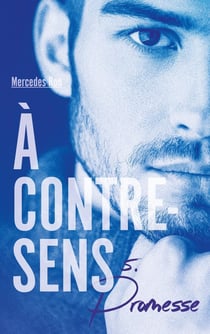 À contre-sens Tome 5 : promesse