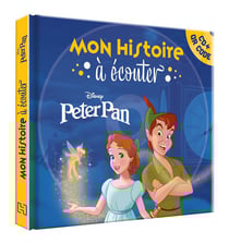 Mon histoire à écouter : Peter Pan : L'histoire du film