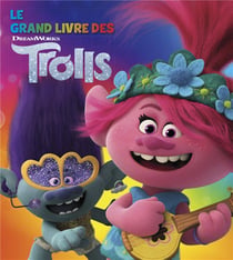Les trolls - le grand livre des trolls
