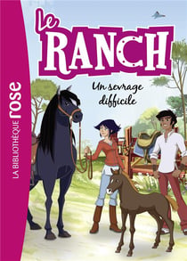 Le ranch Tome 33 : un sevrage difficile