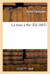 La tasse à thé (éd. 1865)