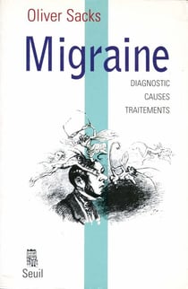 Migraine - diagnostic, causes, traitements