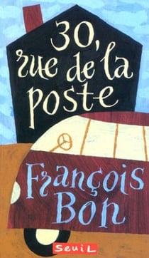 Trente, rue de la poste