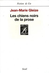 Les chiens noirs de la prose