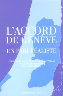 Accord de geneve. un pari realiste (l')