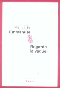 Regarde la vague