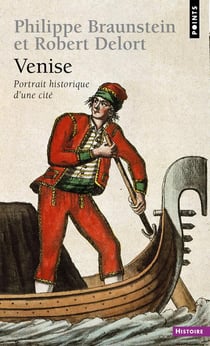 Venise. portrait historique d'une cite