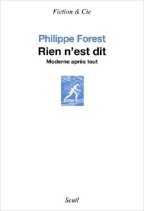 Rien n'est dit : moderne après tout