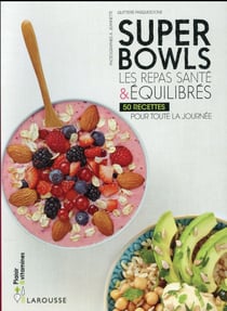 Superbowls les repas santé & équilibrés
