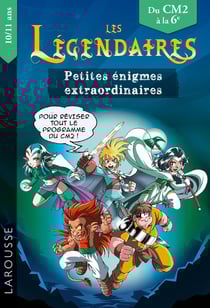 Les petites énigmes des LEGENDAIRES CM2-6ème
