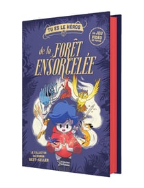 Tu es le héros : de la forêt ensorcelée