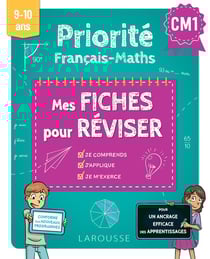 Priorité Français-Maths - CM1 - Mes fiches pour réviser