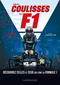 Dans les coulisses de la F1 : Découvrez celles et ceux qui font la Formule 1