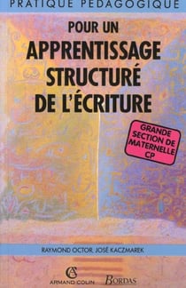 Apprentissage structure de l'ecriture grande section de maternelle cp