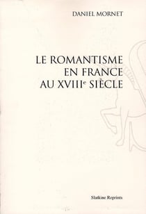Le Romantisme en France au XVIII siècle